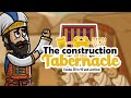 The Construction Of The Tabernacle | Animated Bible Stories | My First Bible | 26