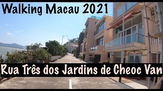 [4K] Walking Macau 2021: Rua Três dos Jardins de Cheoc Van - Coloane - 路環 竹灣豪園第三街   中國澳門