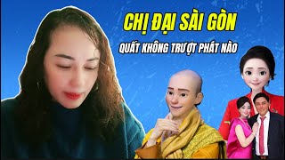 Chị đại Sài Gòn làm lớn chuyện chị hai cuồn cuộn