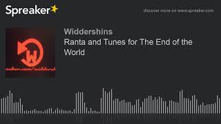 Ranta and Tunes for The End of the World