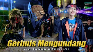 DJ BANTENGAN GERIMIS MENGUNDANG FULL BASS LASKAR KEN AROK  VIRAL TIK TOK TERBARU 2024