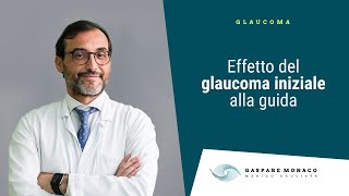 Effetto del glaucoma iniziale alla guida