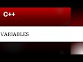 C++ | Part 2 | Variables
