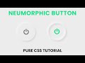 Neumorphism UI Button | Pure CSS Tutorial