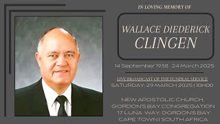 LIVE BROADCAST - FUNERAL SERVICE OF WALLACE DIEDERICK CLINGEN - SATURDAY 29 MARCH 2025 @ 10H00