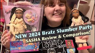 NEW 2024 Bratz Slumber Party Sasha Re-Release Doll Review \u0026 Comparison