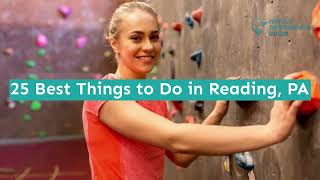 25 Best Things to Do in Reading, PA