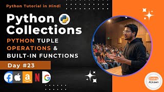 #23 python Tuple in one video Hindi | Python data structure | Python collections tutorial in Hindi