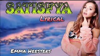 Satisfya Lyrics (English Version) | Imran Khan | Emma Heesters | Gaddi Lamborghini | Mamun Lyrics