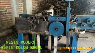 BEGINILAH MESIN MODERN BUAT BIKIN KOLOM BEGEL