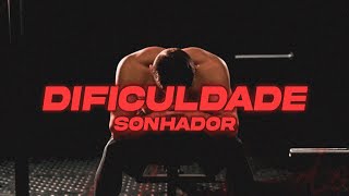 Sonhador - Dificuldade (Prod.Last)