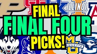 Our FINAL Final Four Predictions before the NCAA Tournament begins