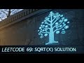 LeetCode 69: Sqrt(x) Solution in Python | Binary Search Approach (No Built-in Functions) #leetcode