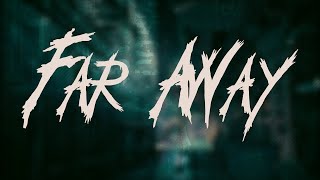 Nickelback - Far Away / Lyrics