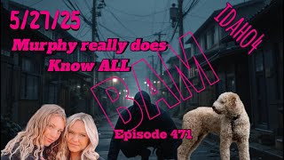 THE REVEALING 471 - HUGE BAMS ON THE ROOMMATES WHEN MURPHY DATA IS BROKEN DOWN #idaho4
