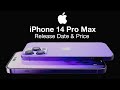 iPhone 14 Pro Max Release Date and Price – Always on Display is Coming!