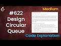 Design Circular Queue  | Live Coding with Explanation | Leetcode - 622