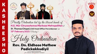 Holy Ordination | Rev. Fr. Eldhose Mathew Padickakkudiyil | EAE Arch Diocese | 13/02/2023 | EAE TV