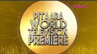 Unni Ikki Pitaara World Television Premiere 1st August Sat 8:00 Pm Only on Pitaaratv