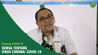 Informasi Penting Tentang Virus Corona Covid-19