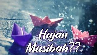 Hujan bukan musibah