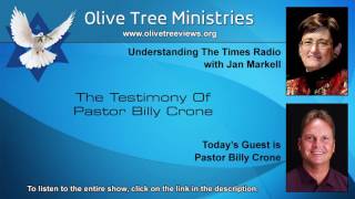 The Testimony Of Pastor Billy Crone