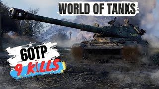 60TP Gameplay: 9 Kills \u0026 Dominating Performance! | WoT Replays | 🔥🏆 / World of Tanks