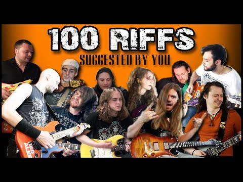 100 Greatest Guitar Riffs w/ Special Guests | Suggested by YOU! \m/ 100 Greatest Guitar Riffs w/ Special Guests | Suggested by YOU! \m/