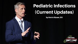 Pediatric Infections - Current Updates | The EM Boot Camp Course