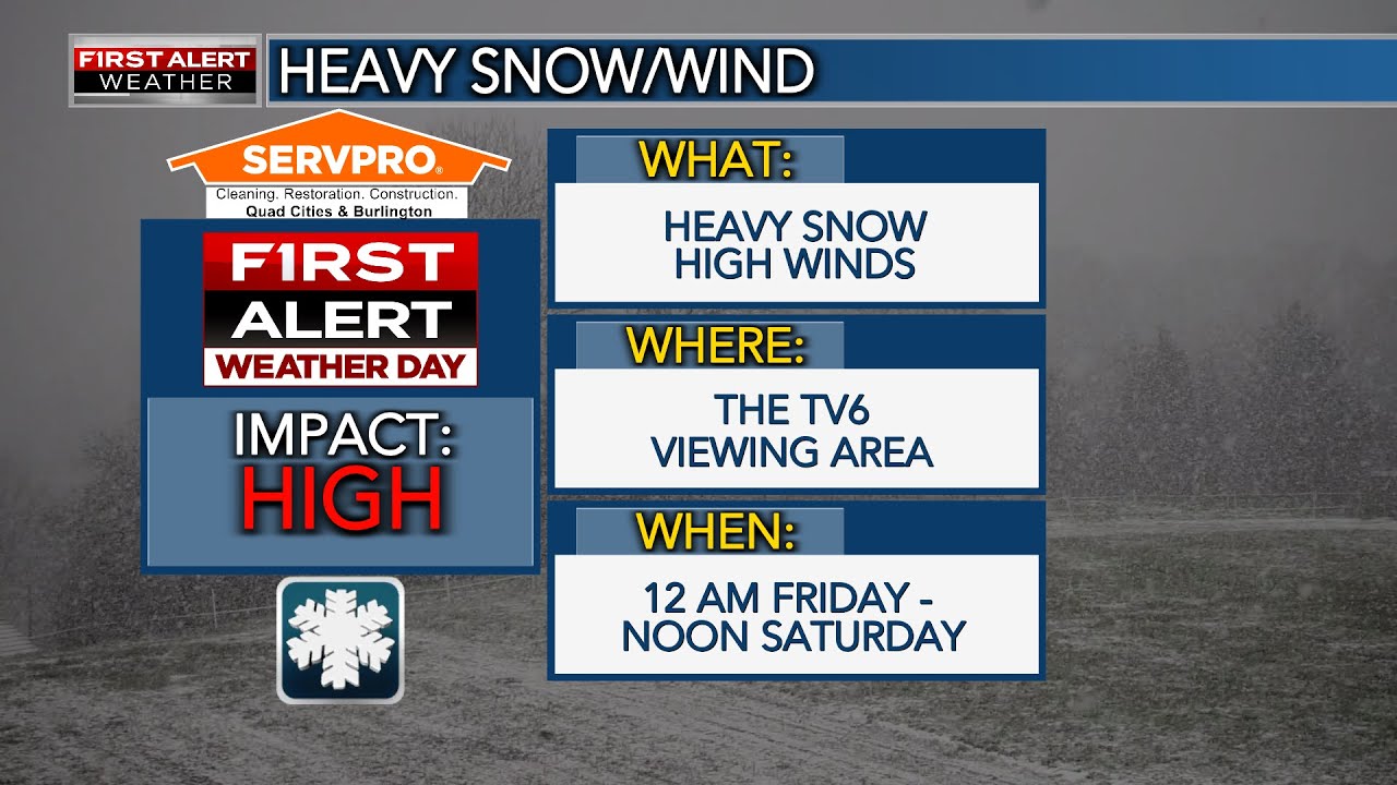 FIRST ALERT DAY: Breaking Down Winter Storm To Hit The Quad Cities Area ...