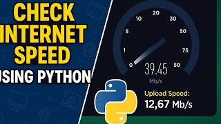 ✅ Check Your Internet Speed Using Python (No API needed) | Real World Python