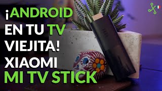 Xiaomi Mi TV Stick en México: ANDROID TV en tu televisión viejita sin PAGAR mucho