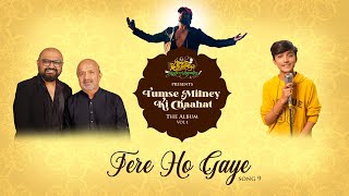 Tere Ho Gaye (Studio Version)|Tumse Milney Ki Chaahat The Album|Prini Siddhant|Sameer|Mohammad Faiz|