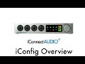 iConnectAUDIO4+ Tutorial - iConfig Overview