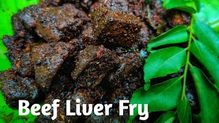 Beef Liver Fry in Kerala Style / Spicy Beef Liver Fry/ ബീഫ്‌  ലിവർ  ഫ്രൈ