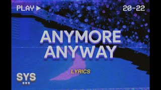 KAIRO - Anymore Anyway (Lyrics)