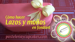 Moños y Lazos en fondant para pasteles y galletas | pasteleriaycupcakes.com