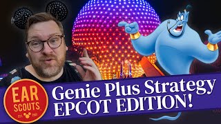 Disney Genie Plus Strategy, Tips & Tricks for EPCOT at Walt Disney World