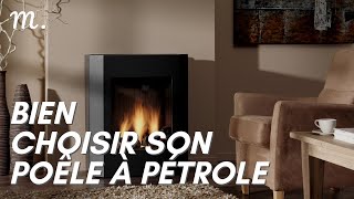 POÊLE A PÉTROLE : Bien Choisir en 2023 🛢 (Guide d'Achat Chauffage à Pétrole en 60s.) | Maisonae