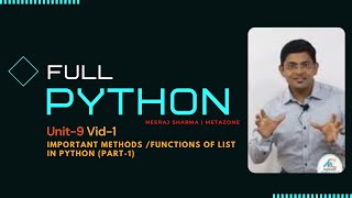 Python : Unit9-Vvideo1 Important methods /functions of list in python | Part-1 | Neeraj Sharma