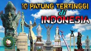 10 PATUNG TERTINGGI DI INDONESIA