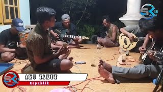 aku takut Republik cover lagu