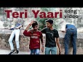 Teri Yaari Song | Heart Touching Friendships Story | By Viraj Yadav #virajyadav #viraj