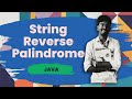String Reverse - Palindrome | Hackerrank-Java | Spyde