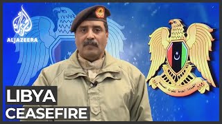 Libyan forces loyal to Haftar announce conditional ceasefire