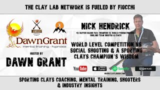 Nick Hendrick - World Level Competition vs Social Shooting \u0026 A Sporting Clays Champion’s Wisdom - UK