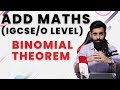 IGCSE/O level Add Maths - Binomial Theorem