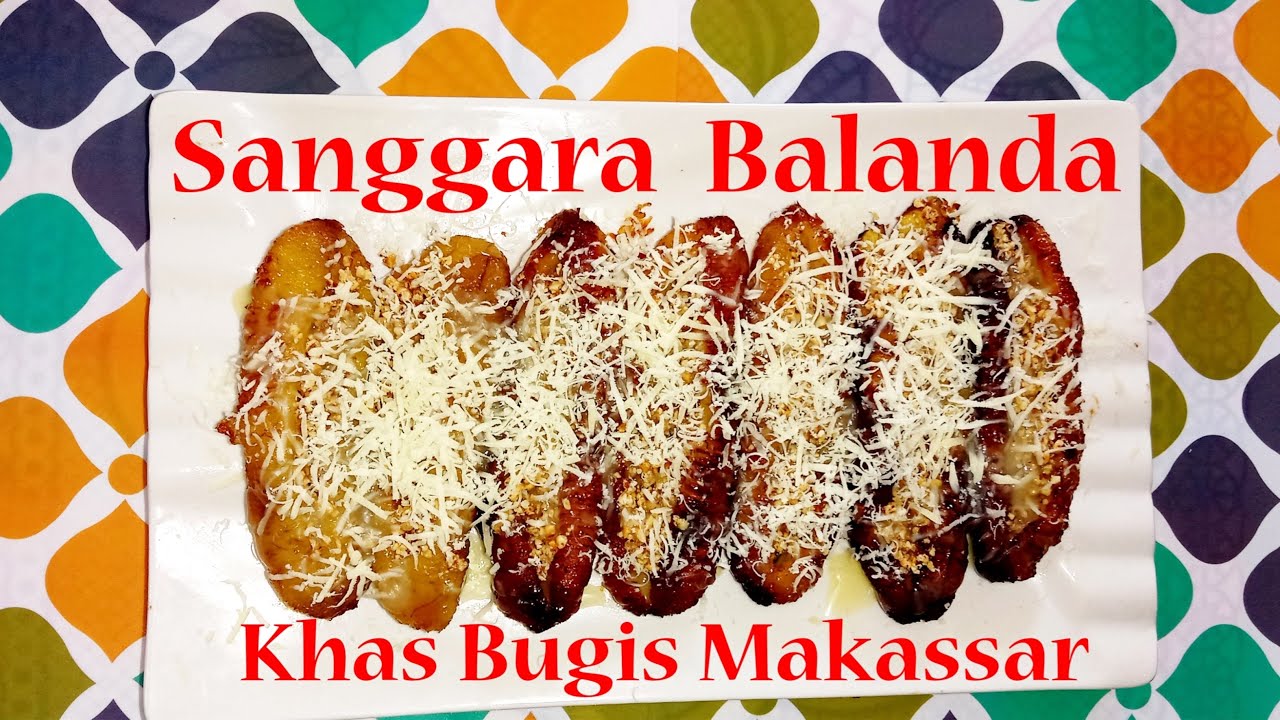 Resep Sanggara Balanda (Pisang Goreng Belanda) Khas Bugis Makassar Yang ...