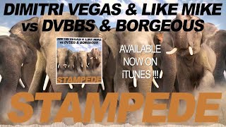 Dimitri Vegas & Like Mike vs DVBBS & Borgeous - Stampede (Official Video - Teaser - Out Now!)