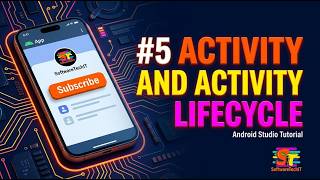 #5 Example of Activity & Activity Lifecycle | Android Studio Tutorial | SoftwareTechIT